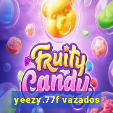 yeezy.77f vazados